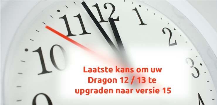 De laatste kans om uw Dragon versie 12 of 13 te upgraden naar 15